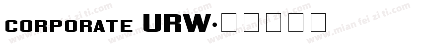 corporate URW字体转换